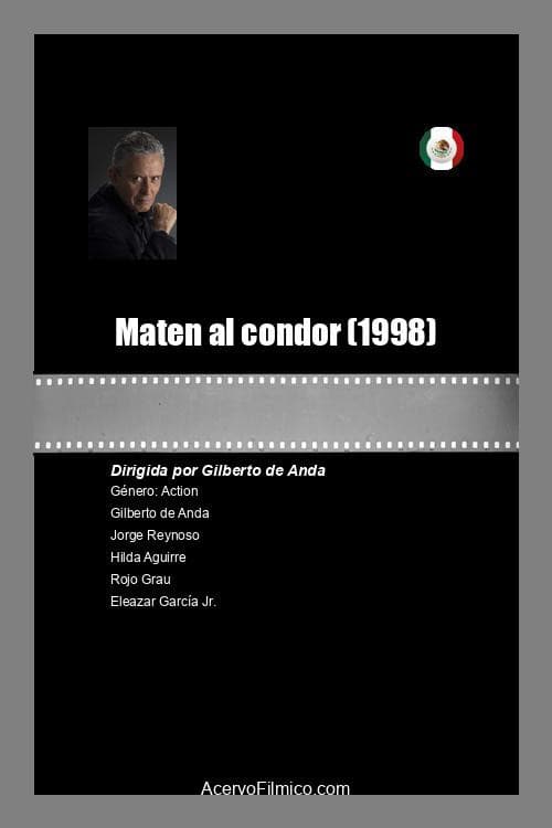 Poster for Maten al condor
