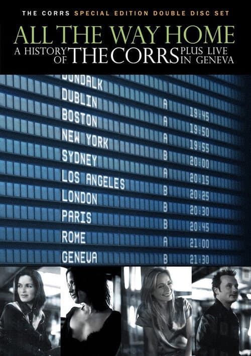 Poster for All the Way Home: A History of The Corrs