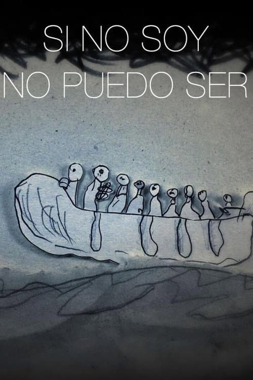 Poster for Si no soy no puedo ser