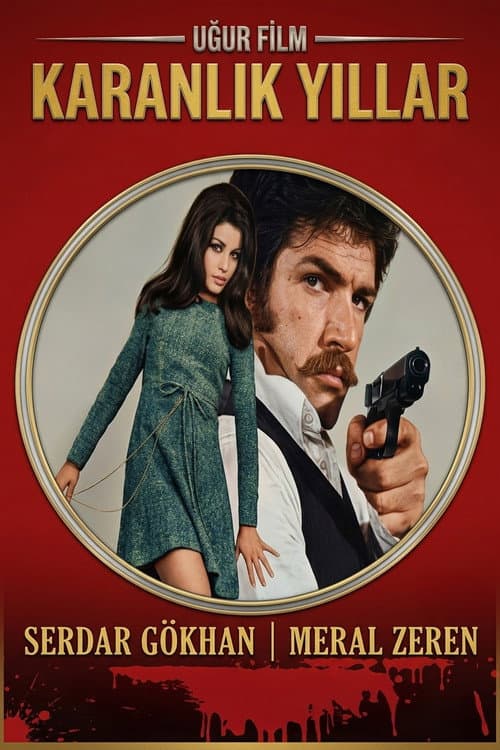 Poster for Karanlık Yıllar