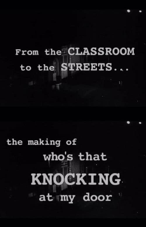 Постер до фільму «From the Classroom to the Streets: The Making of 'Who's That Knocking at My Door'»