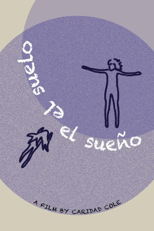 Poster for El Suelo, El Sueño