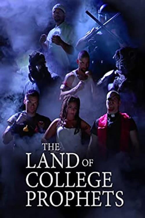 Постер до фільму «The Land of College Prophets»