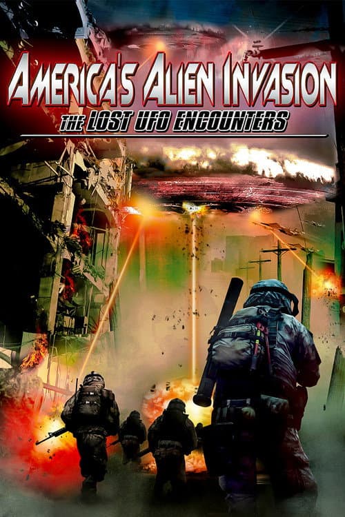 Постер до фільму «America's Alien Invasion: The Lost UFO Encounters»