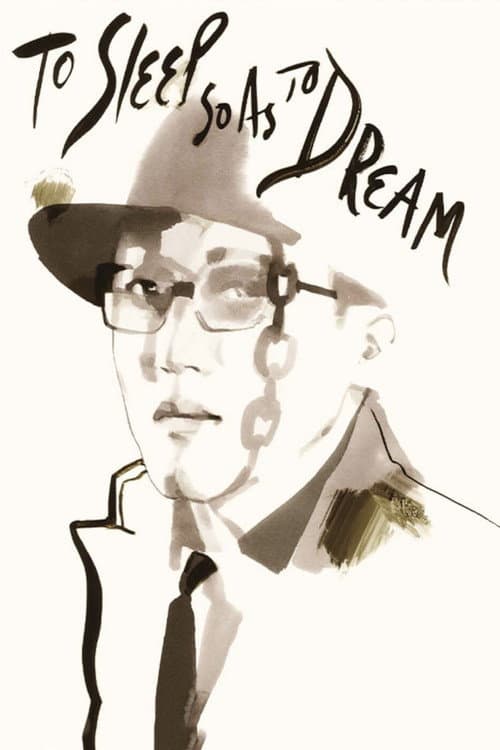 Poster for To Sleep So as to Dream