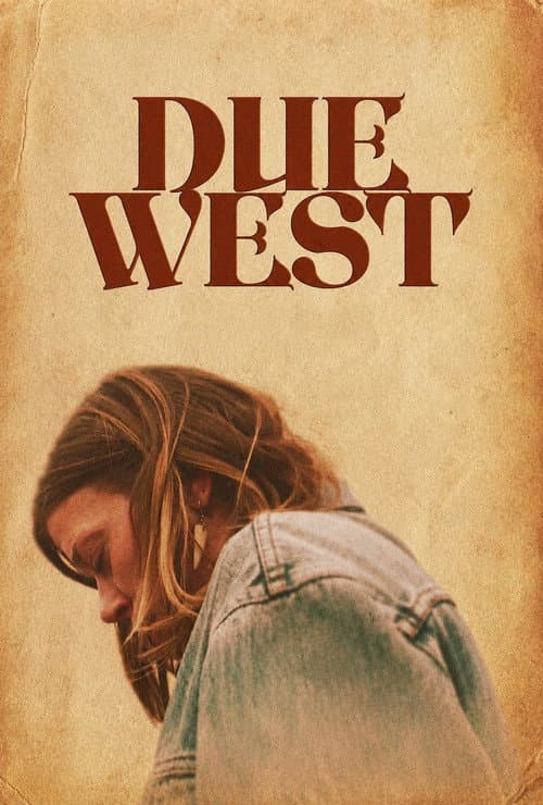 Poster for Due West