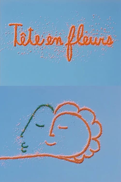 Poster for Tête en fleurs