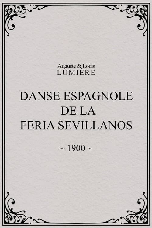 Постер до фільму «Danse espagnole de la Feria Sevillanos»
