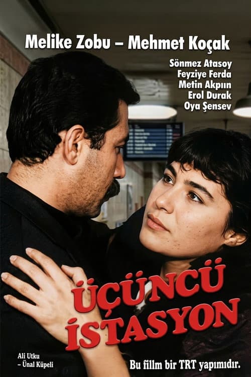 Poster for Üçünçü istasyon