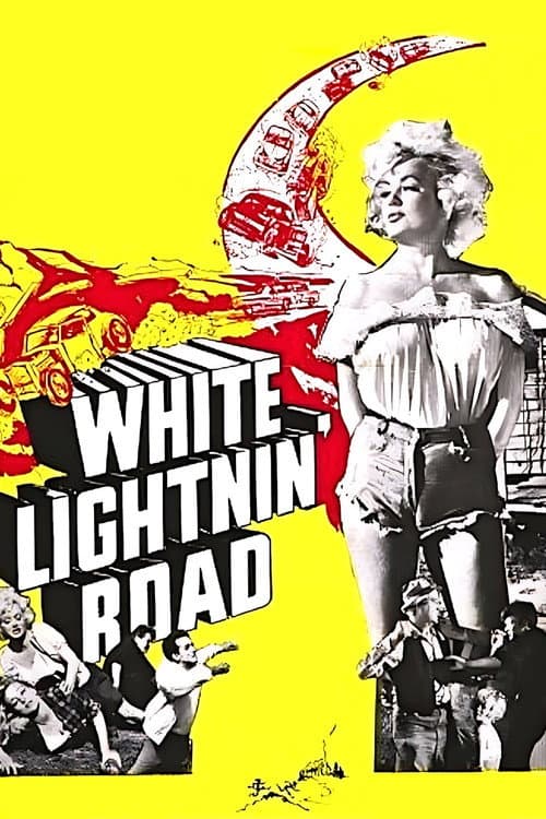 Poster for White Lightnin' Road