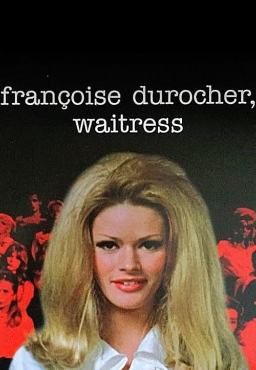 Poster for Françoise Durocher, waitress
