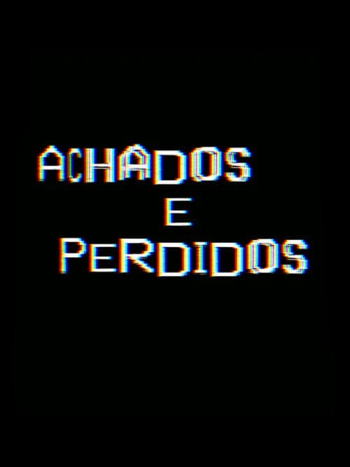 Poster for Achados e perdidos