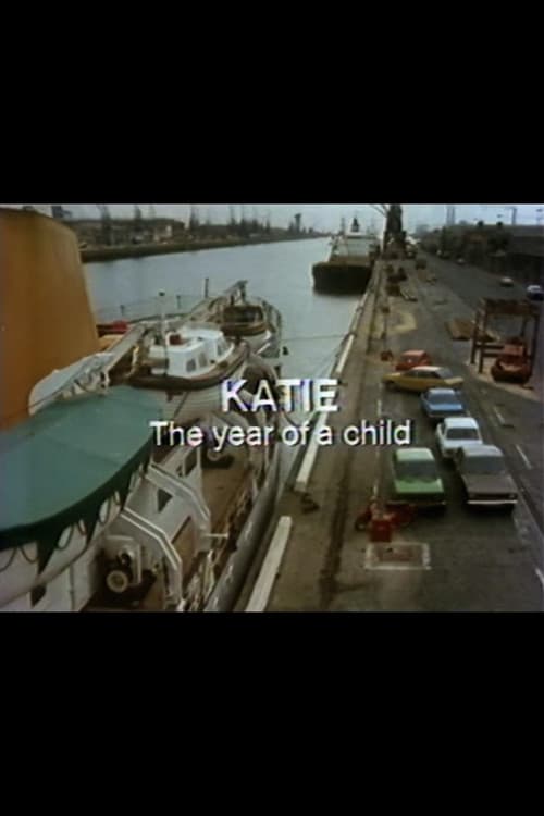 Постер до фільму «Katie: The Year of a Child»
