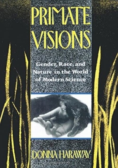 Poster for Donna Haraway Reads "The National Geographic" on Primates
