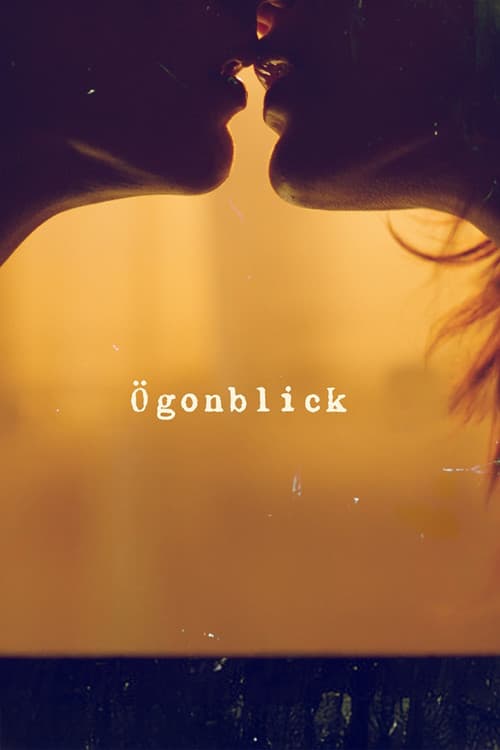 Poster for Ögonblick
