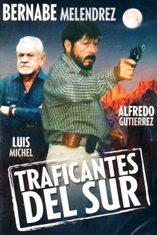 Poster for Traficantes Del Sur