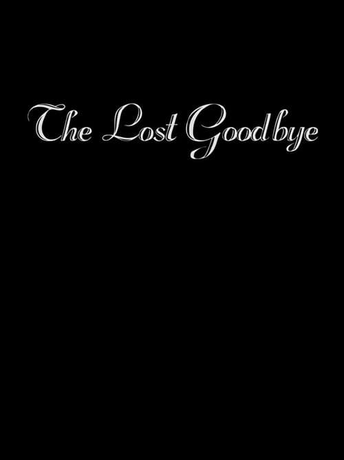Poster for The Lost Goodbye