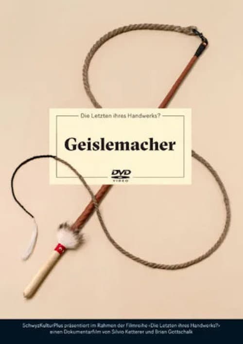 Poster for Geislemacher