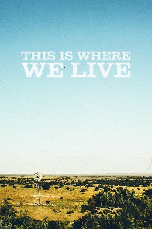 Poster for This Is Where We Live