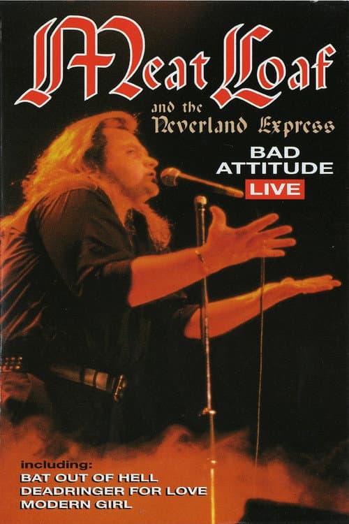 Poster for Meat Loaf: Bad Attitude Live
