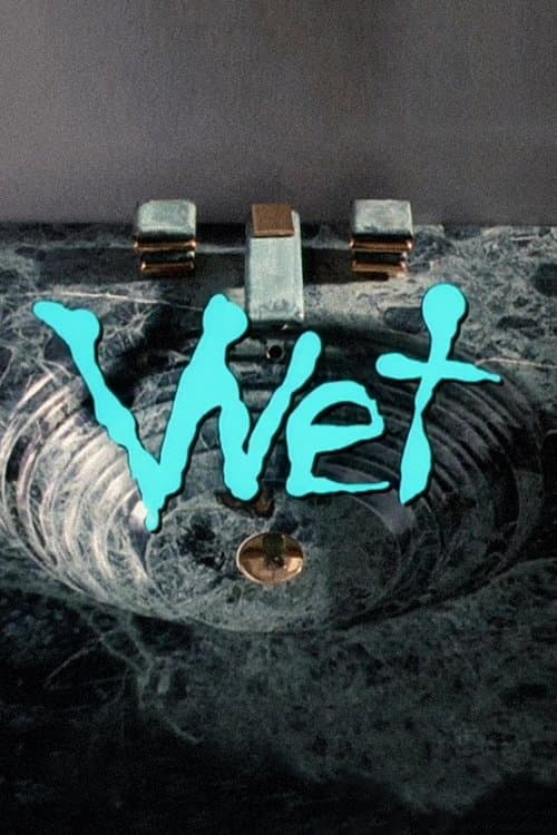Poster for Wet