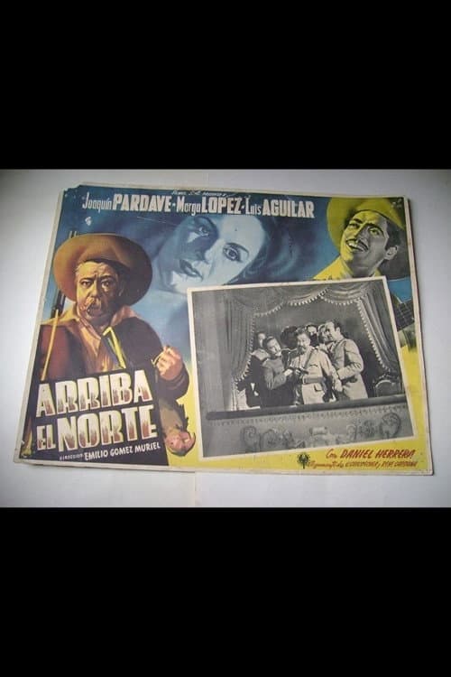 Poster for Arriba El Norte
