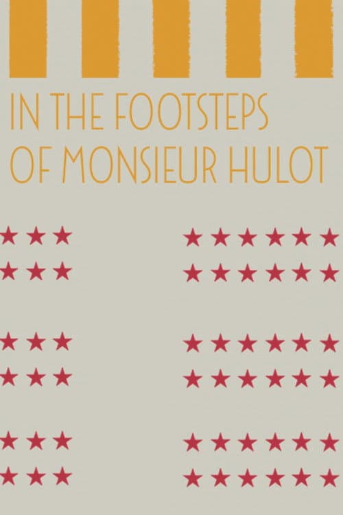 Poster for In the Footsteps of Monsieur Hulot