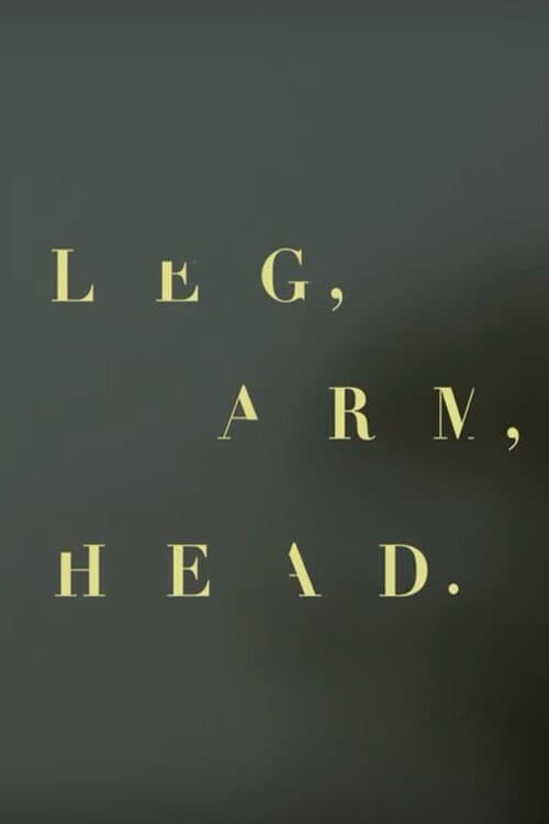 Poster for Leg, arm, head