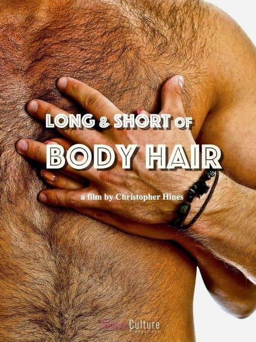 Poster for Long & Short of Body Hair