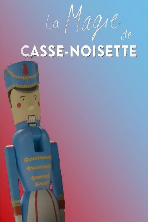 Poster for La magie de Casse-Noisette