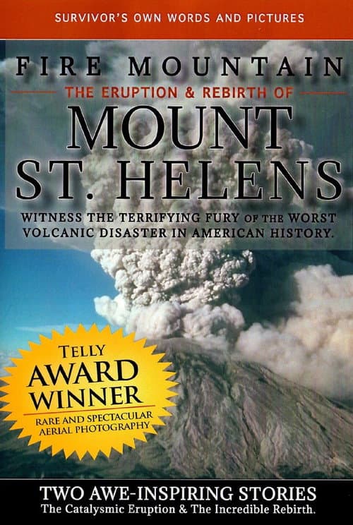 Poster for Fire Mountain: The Eruption and Rebirth of Mount St. Helens