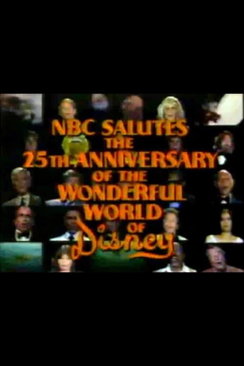 Постер до фільму «NBC Salutes the 25th Anniversary of the Wonderful World of Disney»