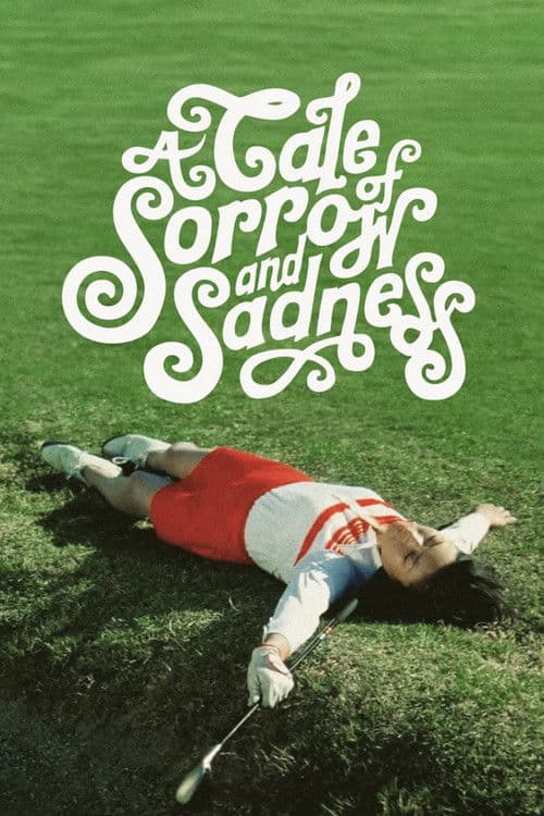 Poster for A Tale of Sorrow and Sadness