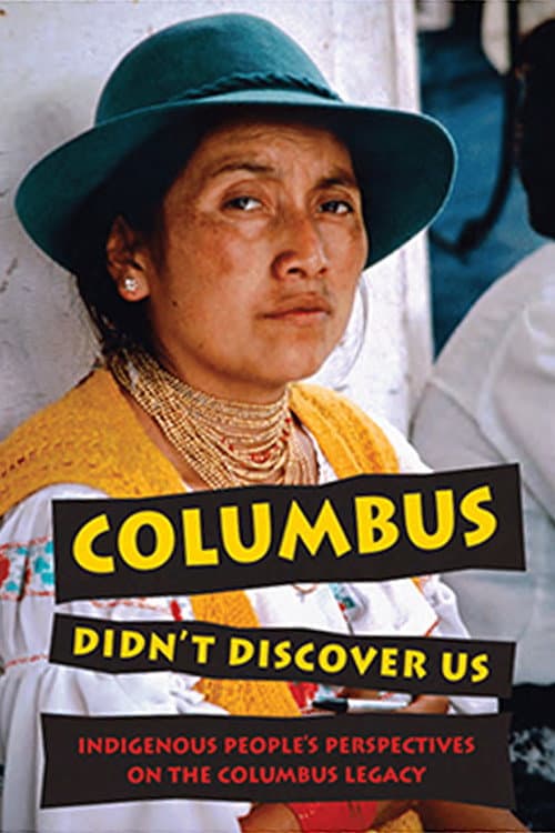 Poster for Columbus Didn't Discover Us