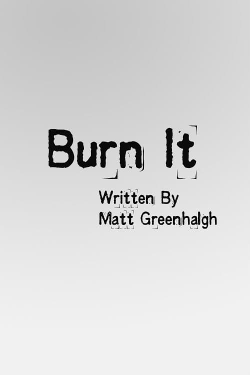 Poster for Burn It