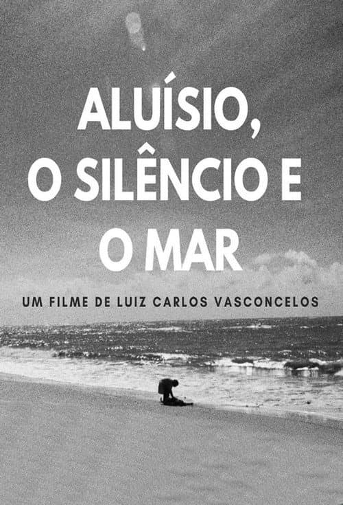 Poster for Aluísio, the Silence and the Sea