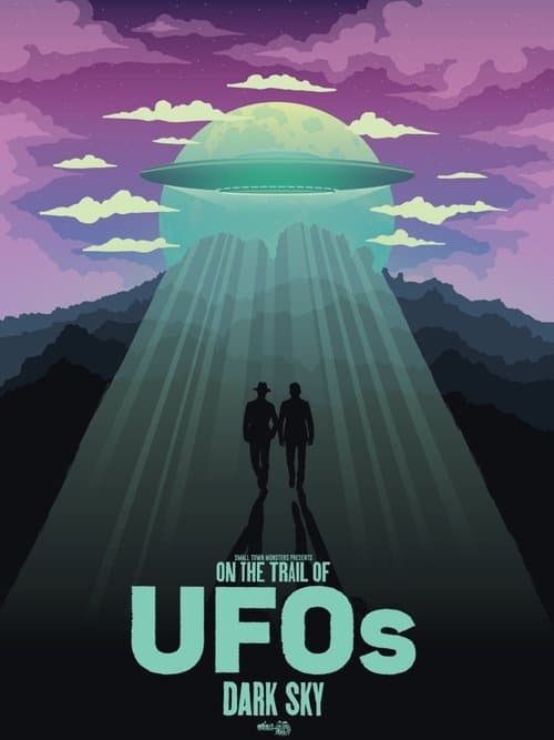 Poster for On the Trail of UFOs: Dark Sky