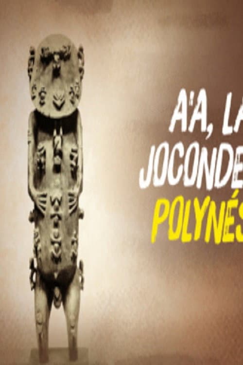 Poster for A'a, la Joconde de la Polynésie