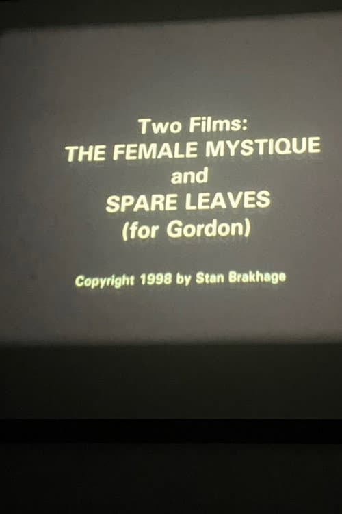 Poster for The Female Mystique and Spare Leaves (for Gordon)