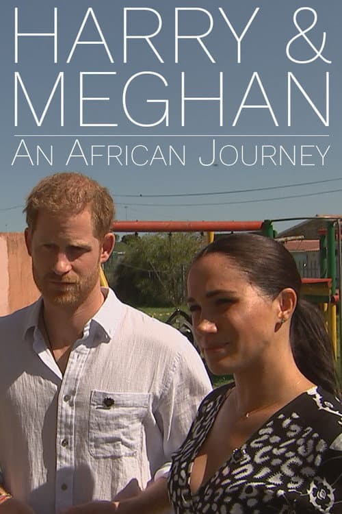 Poster for Harry and Meghan: An African Journey