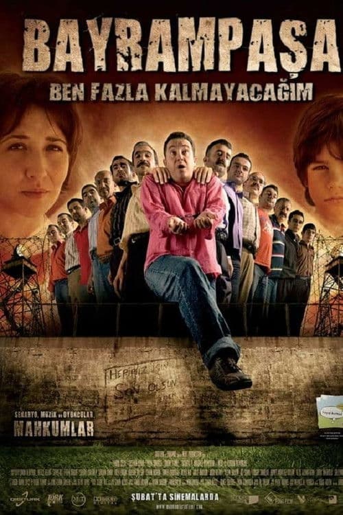 Poster for Bayrampaşa: Ben Fazla Kalmayacağım