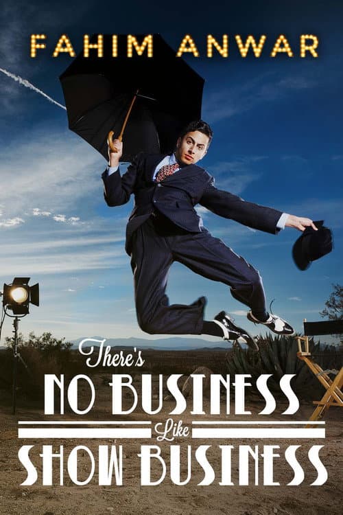 Poster for Fahim Anwar: There's No Business Like Show Business
