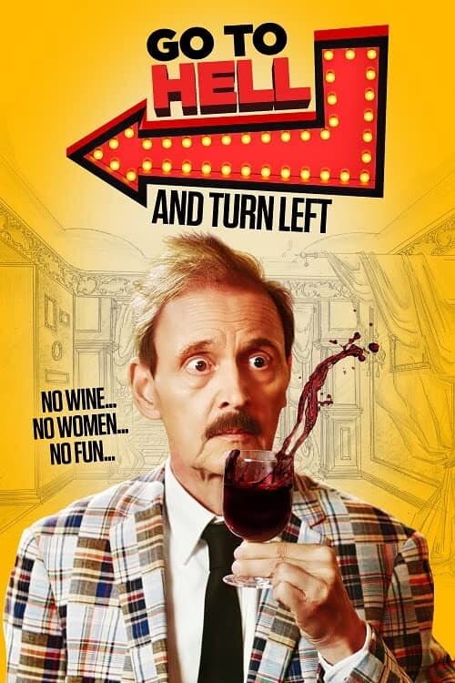 Poster for Go to Hell and Turn Left