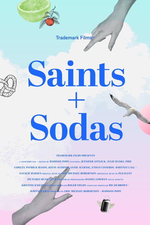 Poster for Saints + Sodas