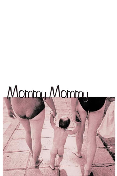 Poster for Mommy, Mommy