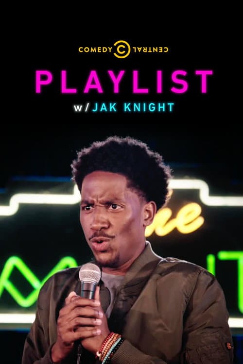 Poster for Playlist w/ Jak Knight