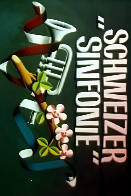 Poster for Schweizer Sinfonie
