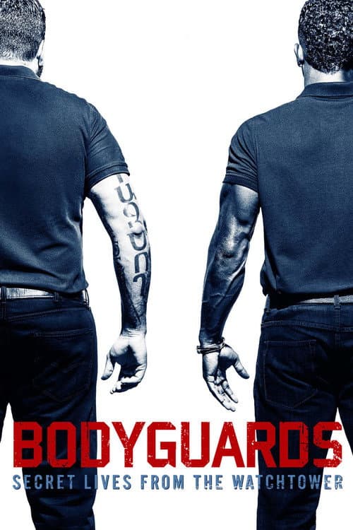Poster for Bodyguards: Secret Lives from the Watchtower