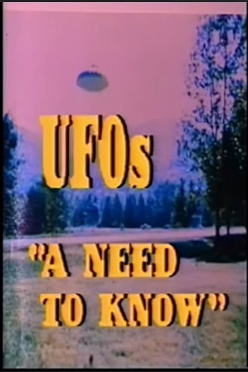 Poster for UFOs... A Need to Know