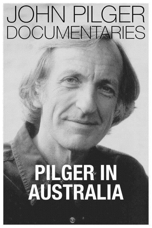Poster for Pilger in Australia